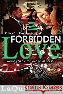 Blissful Encounters of Intensity 2: Forbidden Love