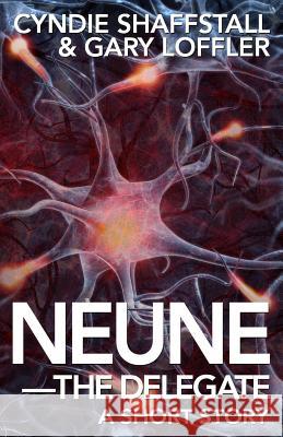 Neune: The Delegate