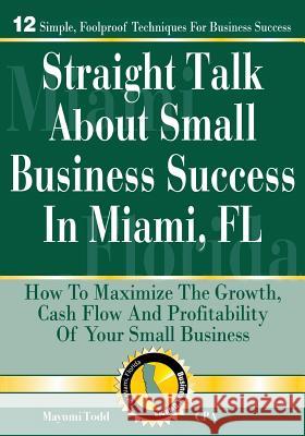 Straight Talk About Small Business Success in Miami, FL
