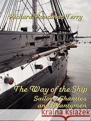 The Way of the Ship: Sailors, Shanties and Shantymen