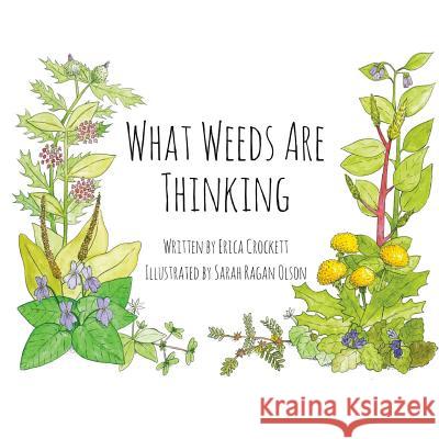 What Weeds Are Thinking