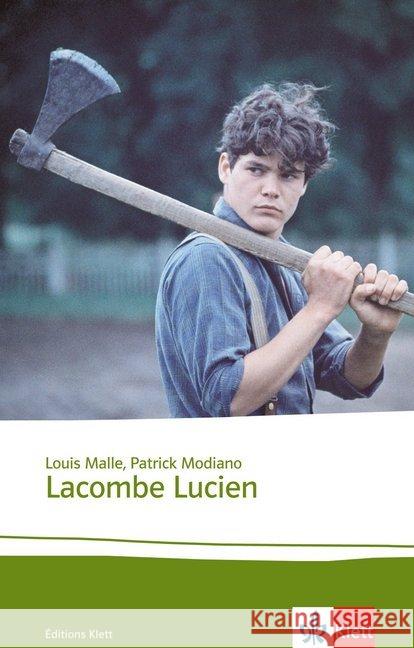 Lacombe Lucien : Texte et documents. Originaltext mit Annotationen. Empfohlen für Niveau B1/B2. Abiturempfehlung für Nordrhein-Westfalen 2015/2016