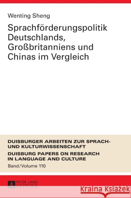 Sprachfoerderungspolitik Deutschlands, Großbritanniens Und Chinas Im Vergleich