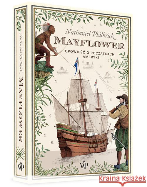 Mayflower. Opowieść o początkach Ameryki
