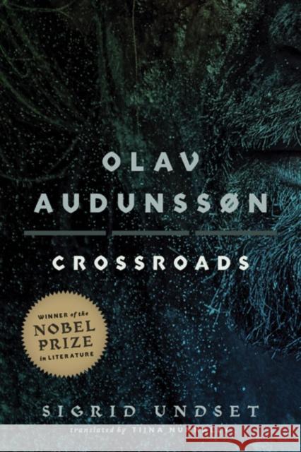 Olav Audunssøn: III. Crossroads Undset, Sigrid 9781517913342 University of Minnesota Press - książka