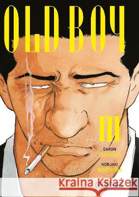 Old Boy Vol.3 (Spanish Edition) Garon Tsuchiya Nobuaki Minegishi 9786073834421 Distrito Manga - książka