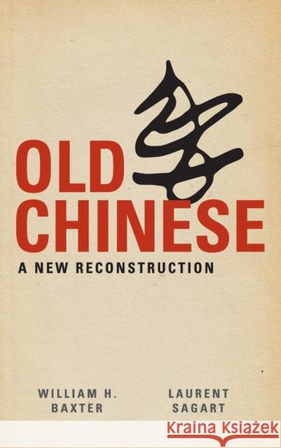 Old Chinese Baxter, William H. 9780199945375 Oxford University Press - książka