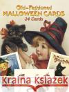 Old-Fashioned Halloween Cards: 24 Cards Oldham, Gabriella 9780486257464 Dover Publications