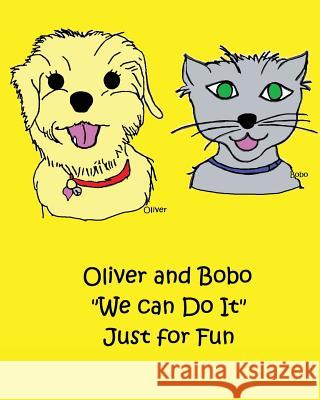 Oliver and Bobo We can Do It Just for Fun Mary 9781499208399 Createspace Independent Publishing Platform - książka