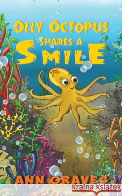 Olly Octopus Shares a Smile Ann Graves 9781788481700 Austin Macauley Publishers - książka