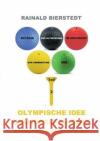 Olympische Idee und Ideale im Golf Rainald Bierstedt 9783743182080 Books on Demand