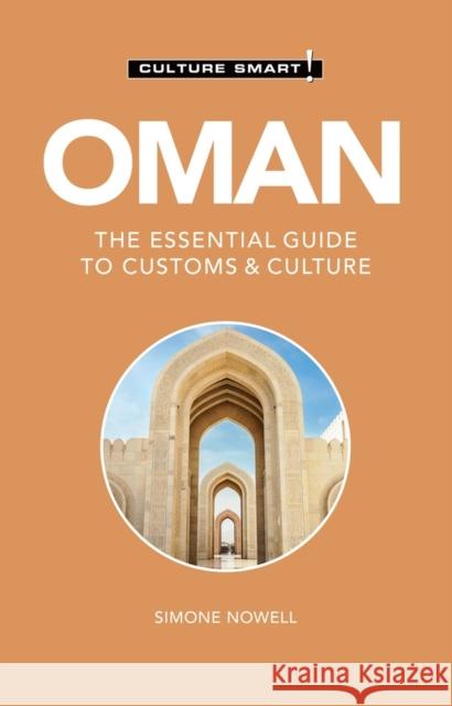 Oman - Culture Smart!: The Essential Guide to Customs & Culture Simone Nowell 9781787023512 Kuperard - książka