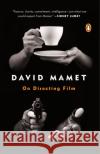 On Directing Film David Mamet 9780140127225 Penguin Books