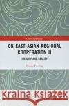 On East Asian Regional Cooperation Zhang Yunling 9781032177847 Taylor & Francis Ltd
