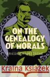 On the Genealogy of Morals Frederich Nietzsche 9781838575724 Arcturus Publishing Ltd