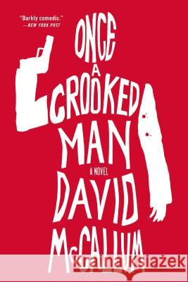 Once a Crooked Man David McCallum 9781250112064 Minotaur Books - książka