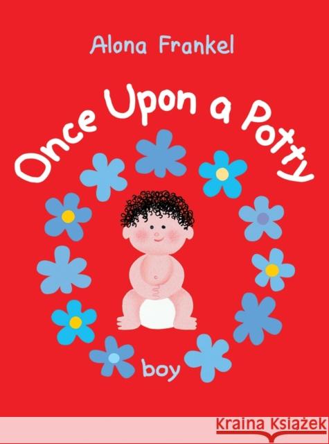 Once Upon a Potty - Boy Alona Frankel 9781770854048 Firefly Books - książka
