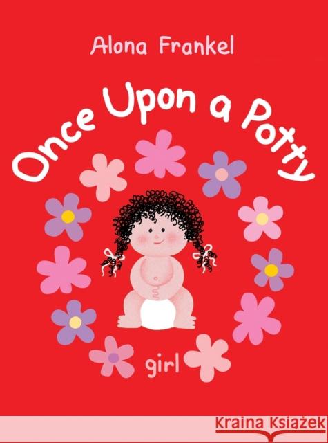 Once Upon a Potty: Girl Alona Frankel 9781770854055 Firefly Books - książka