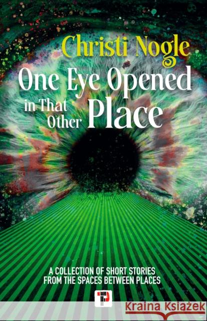 One Eye Opened in That Other Place  9781787588370 Flame Tree Publishing - książka