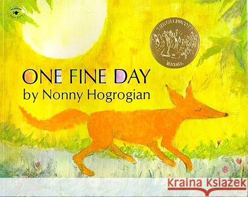 One Fine Day Nonny Hogrogian 9780020436201 Aladdin Paperbacks - książka