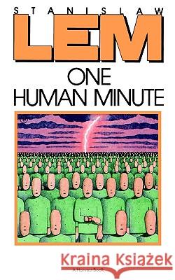 One Human Minute Stanislaw Lem Catherine S. Leach 9780156687959 Harvest Books - książka