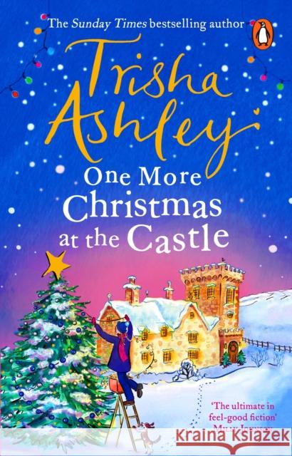 One More Christmas at the Castle: A heart-warming and uplifting new festive read from the Sunday Times bestseller Trisha Ashley 9781529177008 Transworld - książka