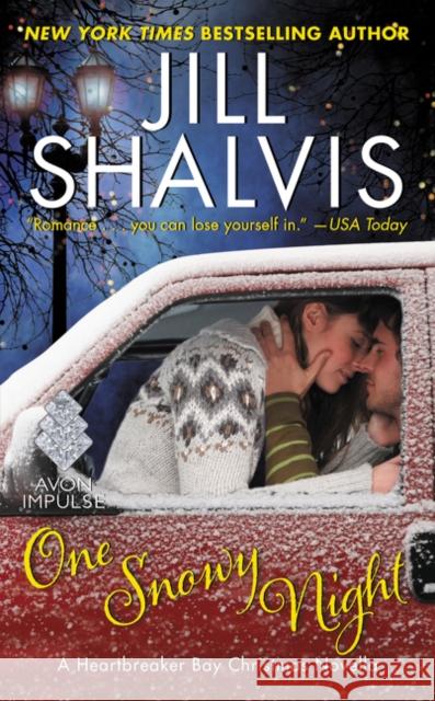 One Snowy Night: A Heartbreaker Bay Christmas Novella Jill Shalvis 9780062463579 Avon Books - książka