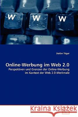 Online-Werbung im Web 2.0 Tüger, Stefan 9783639352344 VDM Verlag - książka