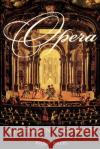 Opera: A History in Documents Piero Weiss 9780195116380 Oxford University Press