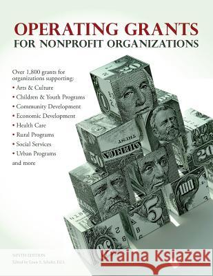 Operating Grants for Nonprofit Organizations Ed S. Louis S. Schafer 9780986035777 Schoolhouse Partners - książka