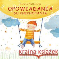 Opowiadania do chichotania Renata Piątkowska 9788375517637 Bis - książka
