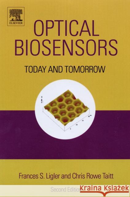 Optical Biosensors: Today and Tomorrow Ligler, Frances S. 9780444531254 Elsevier Science - książka