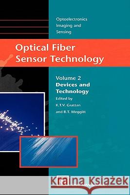 Optical Fiber Sensor Technology: Devices and Technology Grattan, L. S. 9780412782909 Chapman & Hall - książka