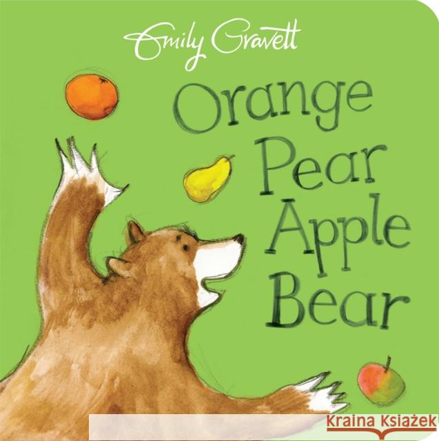 Orange Pear Apple Bear Gravett, Emily 9781509841219  - książka