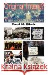 Original Intent? a Essay on Article VI of the Constitution Paul K. Blair 9781606432570 Fairview Baptist Church