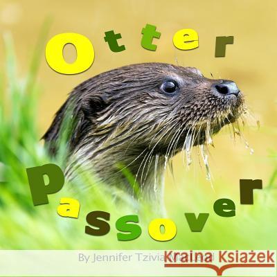 Otter Passover Jennifer Tzivia MacLeod 9780993919886 Safer Editions - książka