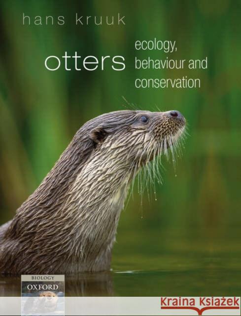 Otters : ecology, behaviour and conservation Hans Kruuk 9780198565864 Oxford University Press, USA - książka
