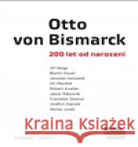 Otto von Bismarck - 200 let od narození kol. 9788075420015 CEP - książka