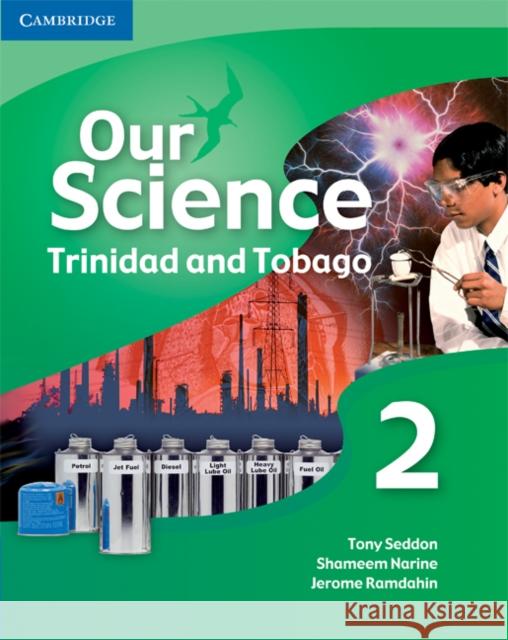 Our Science 2 Trinidad and Tobago Tony Seddon Shameem Narine Jerome Ramdahin 9780521607155 Cambridge University Press - książka