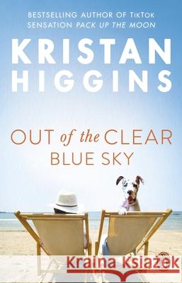 Out of the Clear Blue Sky: A funny and surprising story from the bestselling author of TikTok sensation Pack up the Moon Kristan Higgins 9781804993026 Transworld Publishers Ltd - książka