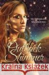 Outback Shimmer Carla Caruso 9781728607368 Independently Published