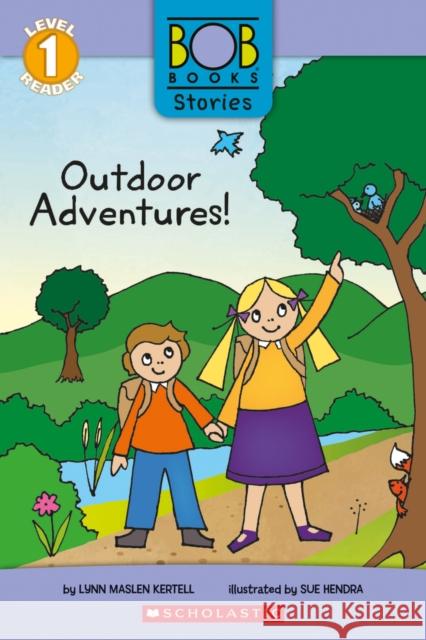 Outdoor Adventures! (Bob Books Stories: Scholastic Reader, Level 1) Kertell, Lynn Maslen 9781338814125 Scholastic US - książka