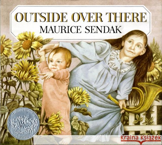 Outside Over There Maurice Sendak Maurice Sendak 9780060255237 HarperCollins Publishers - książka