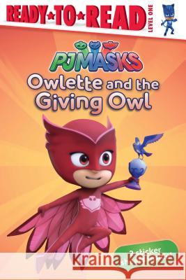 Owlette and the Giving Owl: Ready-To-Read Level 1 Pendergrass, Daphne 9781534403758 Simon Spotlight - książka