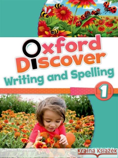 Oxford Discover 1 Writing and Spelling Book Thompson 9780194278560 Oxford University Press - książka