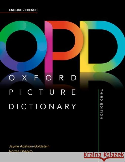 Oxford Picture Dictionary: English/French Dictionary Shapiro, Norma 9780194505338 Oxford University Press - książka