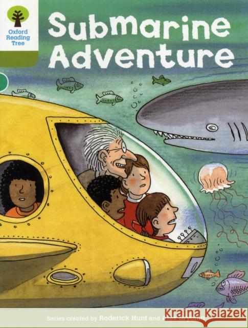 Oxford Reading Tree: Level 7: Stories: Submarine Adventure Roderick Hunt 9780198483113 Oxford University Press - książka
