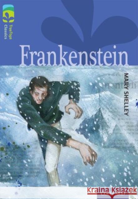 Oxford Reading Tree TreeTops Classics: Level 17: Frankenstein Mary Wollstonecraft Shelley Nick Warburton Barry Wilkinson 9780198448785 Oxford University Press - książka