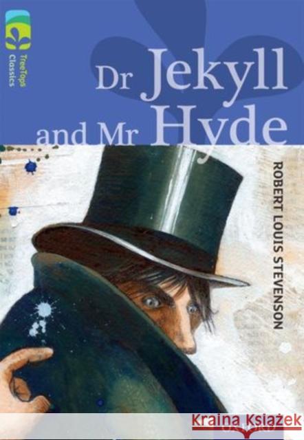 Oxford Reading Tree TreeTops Classics: Level 17 More Pack A: Dr Jekyll and Mr Hyde Robert Louis Stevenson Alan MacDonald Martin McKenna 9780198448914 Oxford University Press - książka