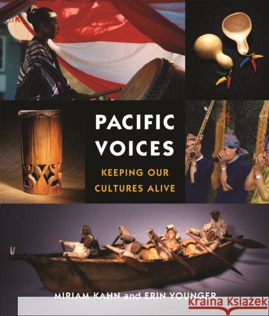 Pacific Voices: Keeping Our Cultures Alive Kahn, Miriam 9780295985503 University of Washington Press - książka